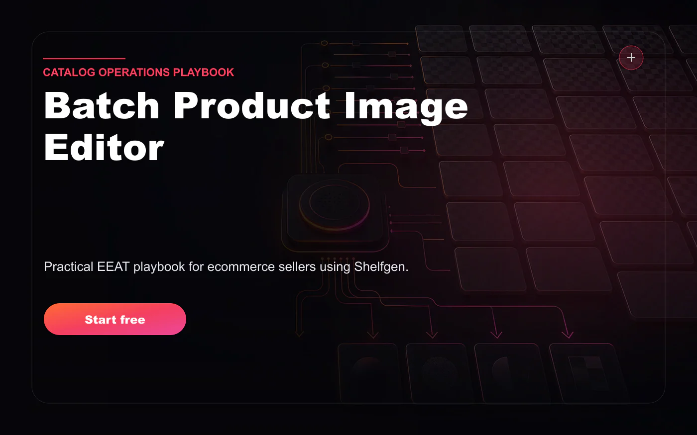 Batch Product Image Editor: The Catalog Workflow Sellers Need Before They Scale